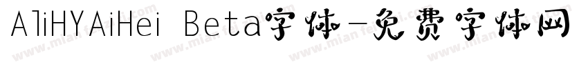 AliHYAiHei Beta字体字体转换